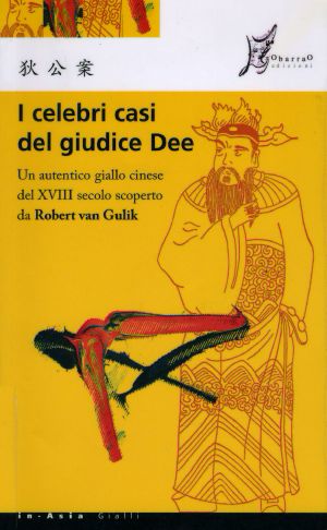 [Judge Dee 01] • I celebri casi del Giudice Dee